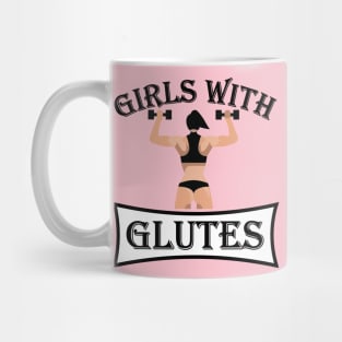 Workout Motivation | Girls with glutes Mug